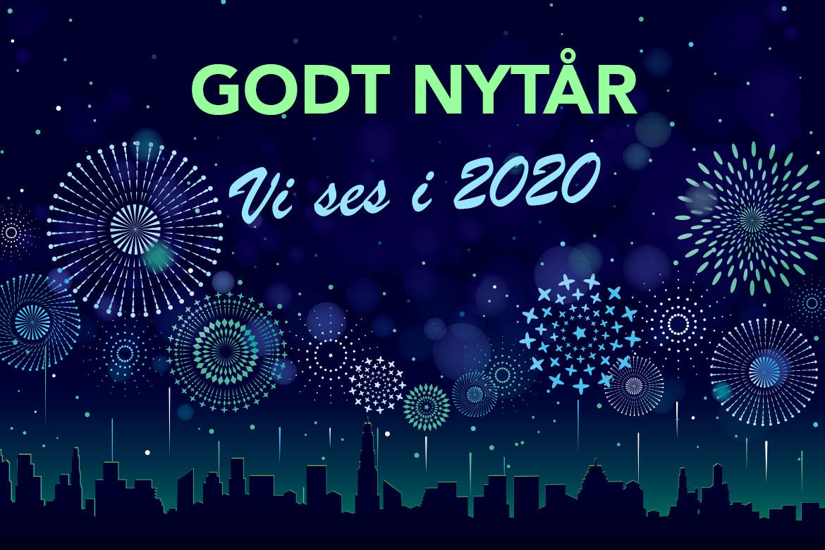 godt nytår - vi ses i år 2020